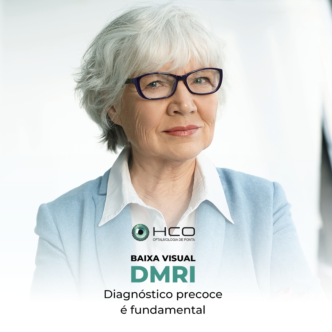 Baixa visual - DMRI- diagnóstico precoce é fundamental